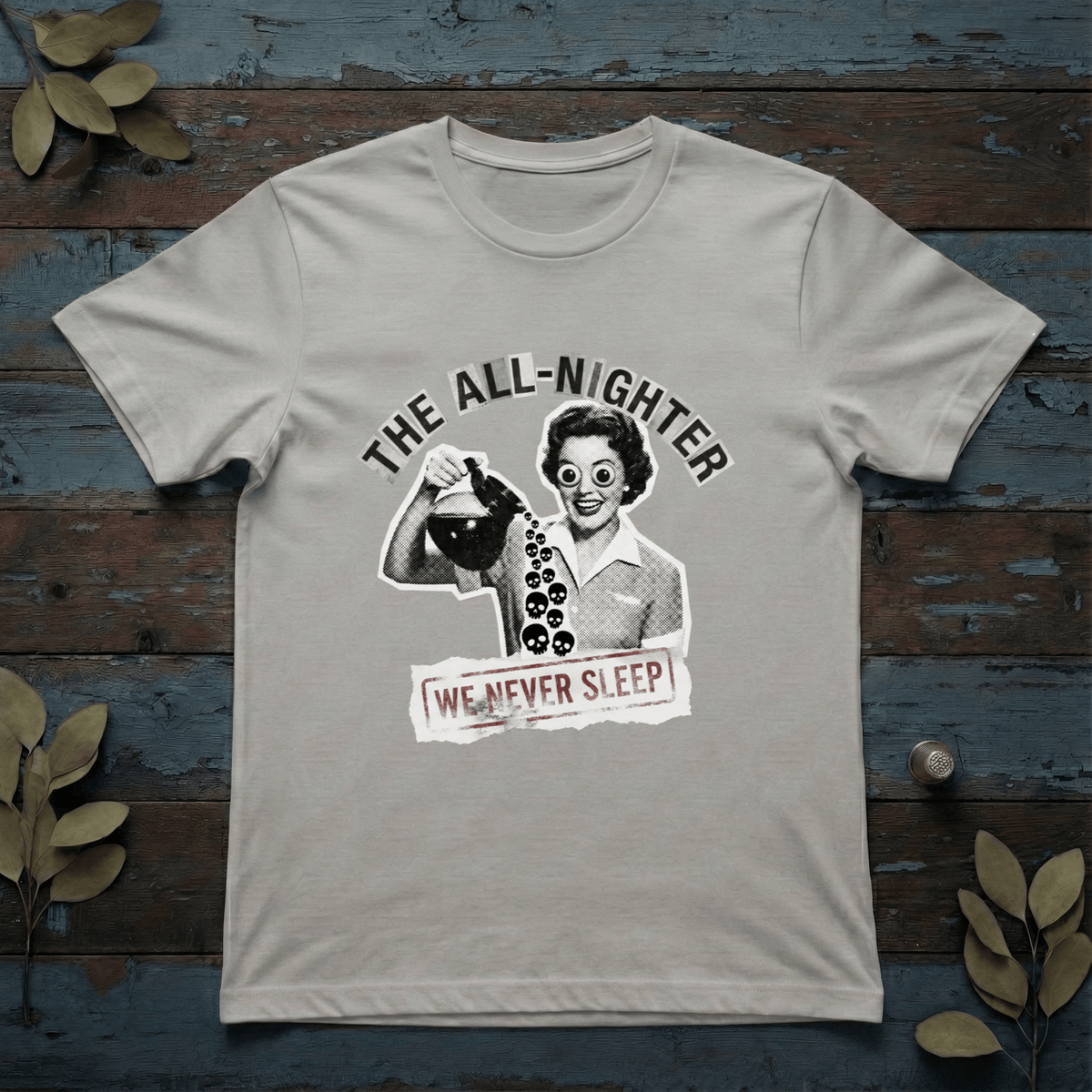 All - Nighter T-Shirt - The Teeze