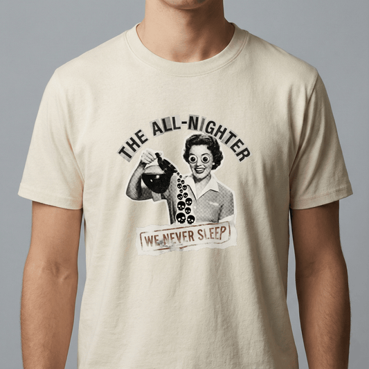 All - Nighter T-Shirt - The Teeze